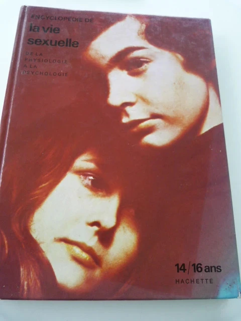 encyclopédie de la vie sexuelle de la physiologie psychologie 14/16 ans